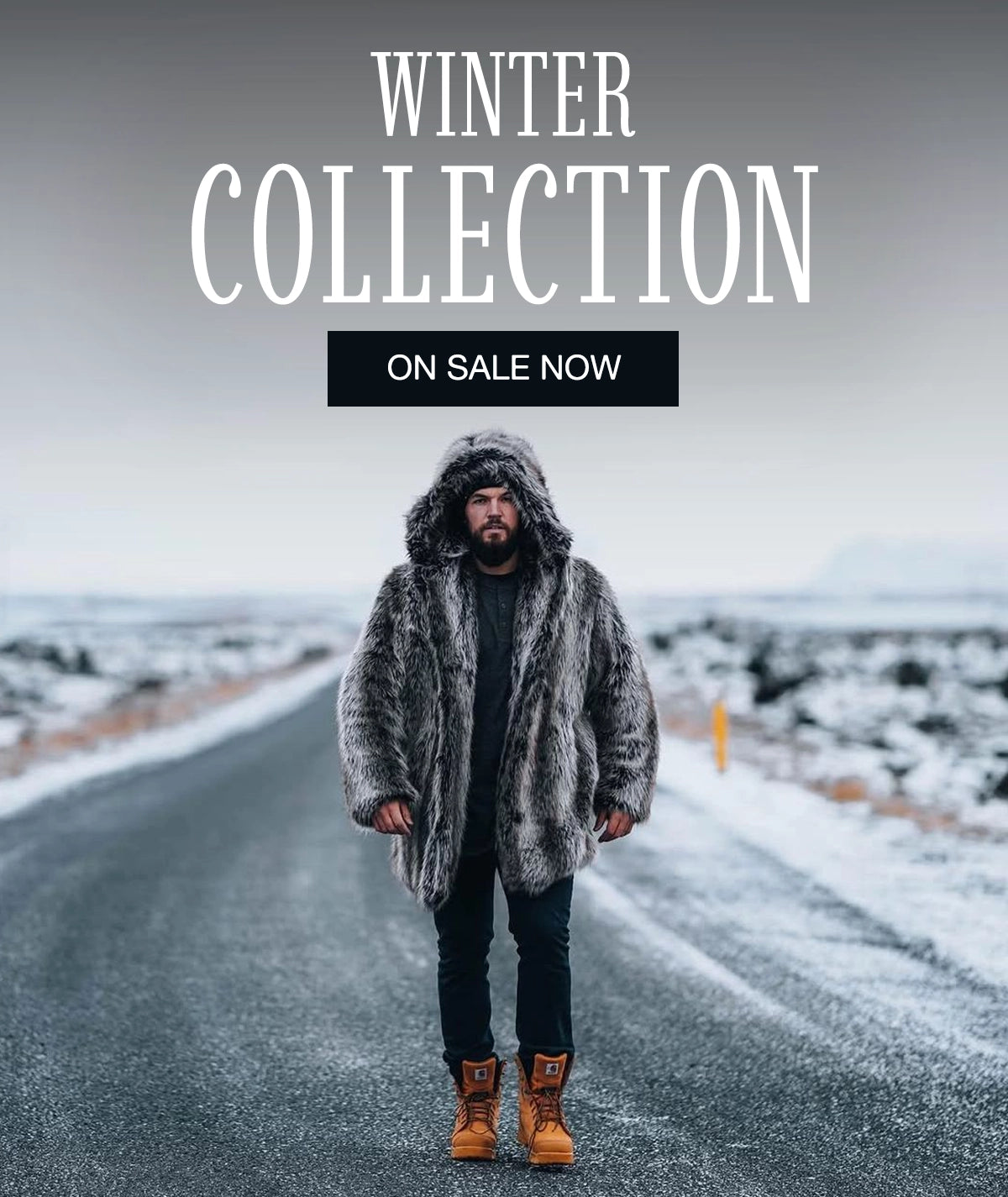 Person wearing a winter coat on a snowy road with 'Winter Collection On Sale Now' text.