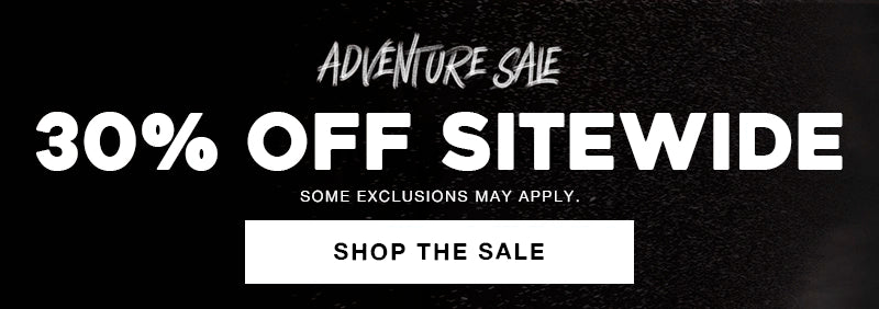 Black promotional banner with white text reading 'ADVENTURE SALE', '30% OFF SITEWIDE', smaller text 'SOME EXCLUSIONS MAY APPLY.', and a white button that says 'SHOP THE SALE'.