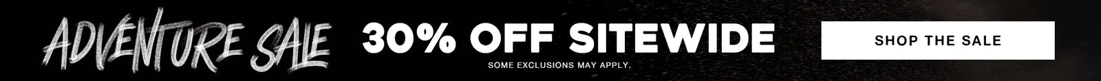 A promotional banner with the text 'ADVENTURE SALE 30% OFF SITEWIDE' in white on a black background, with a 'SHOP THE SALE' button on the right.