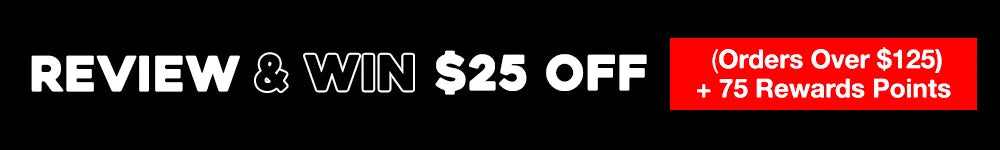 Promotional text offering $25 off for leaving a review. Minimum order of $125 and 75 rewards points.